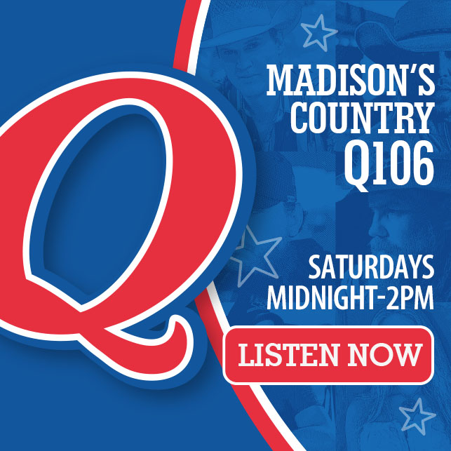 Madison’s Country Q106